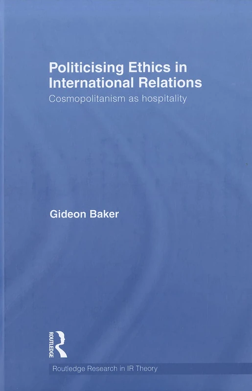 Routledge Politicising Ethics in International Relations Book - Image 1