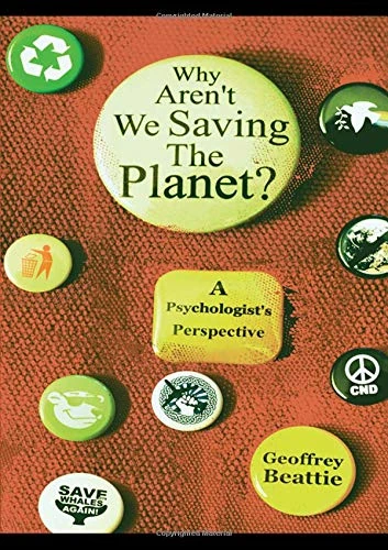 Routledge - Why Aren't We Saving the Planet? Psychology Book