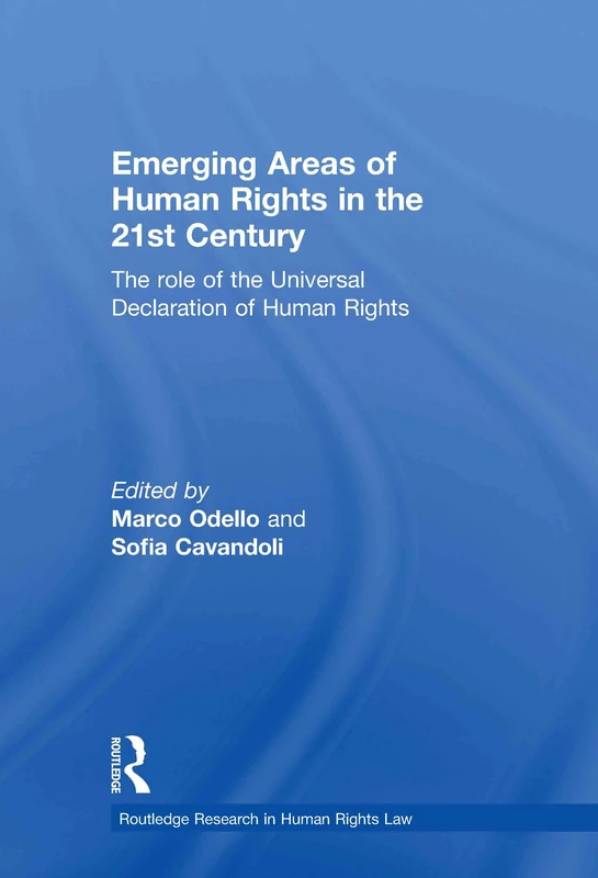 Routledge Emerging Areas of Human Rights in the 21st Century