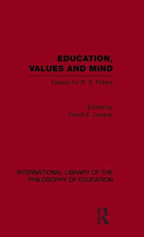 Routledge Education, Values and Mind - Philosophy of Education