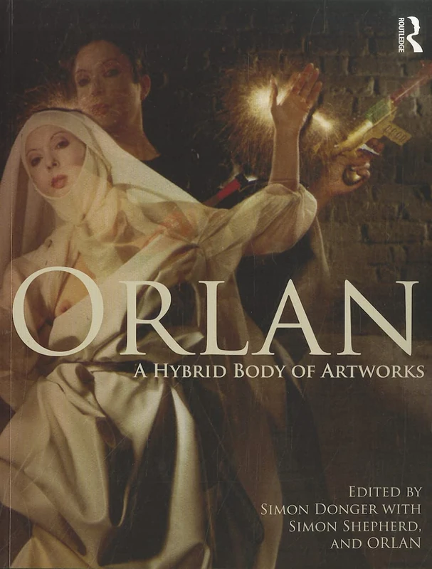 ORLAN: A Hybrid Body of Artworks