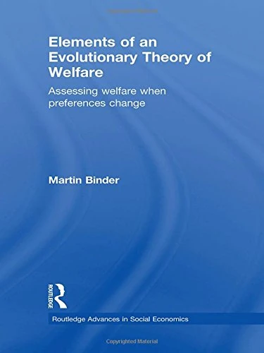 Routledge Elements of an Evolutionary Theory of Welfare Book