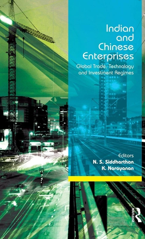 Indian and Chinese Enterprises: Global Trade, Technology and Investment Regimes - Image 1