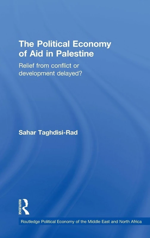 Routledge: The Political Economy of Aid in Palestine Book