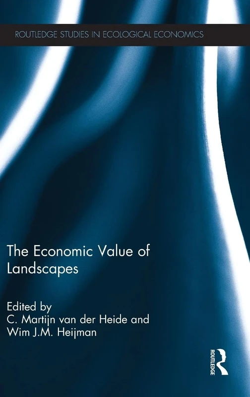 The Economic Value of Landscapes (Routledge Studies in Ecological Economics) - Image 1