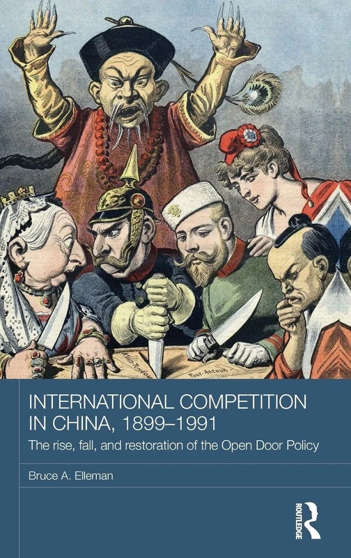 Routledge International Competition in China, 1899-1991 Book