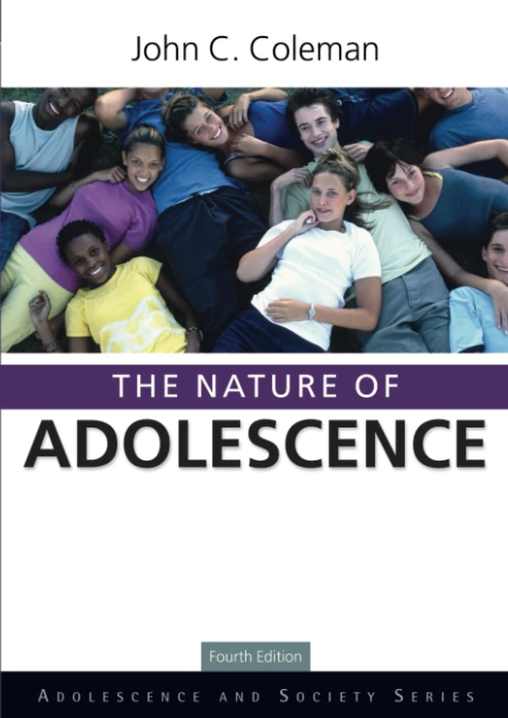 The Nature of Adolescence (Adolescence and Society)