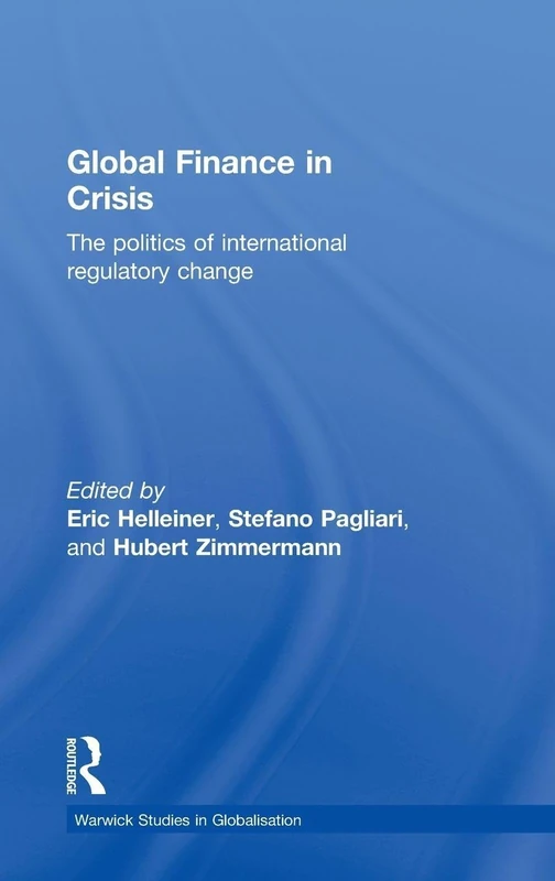 Routledge Global Finance in Crisis - International Regulation