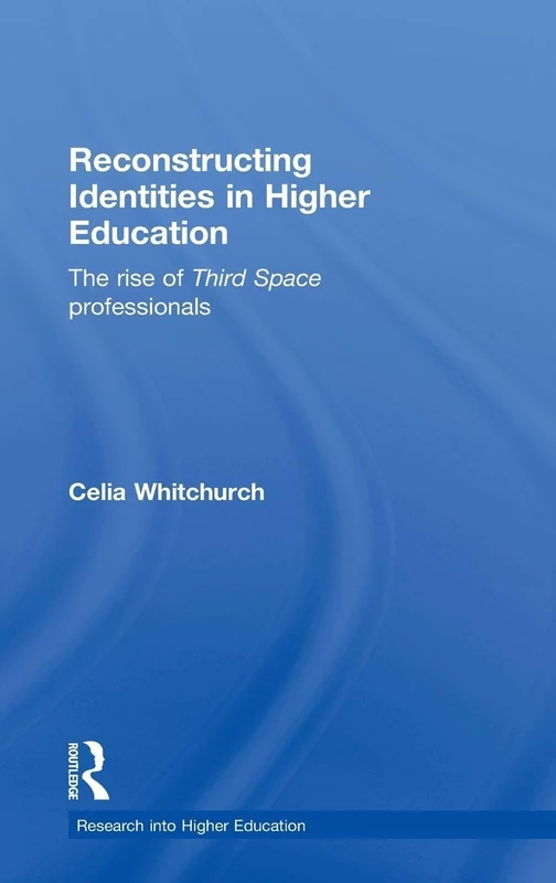 Routledge Reconstructing Identities in Higher Education Book