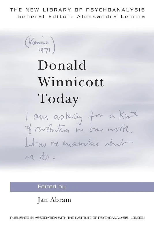 Donald Winnicott Today (The New Library of Psychoanalysis)