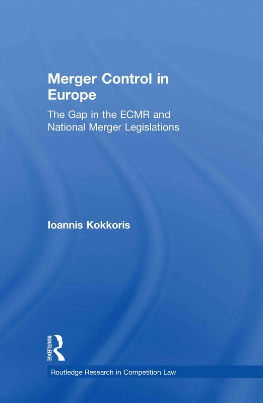 Routledge Merger Control in Europe - Competition Law Book