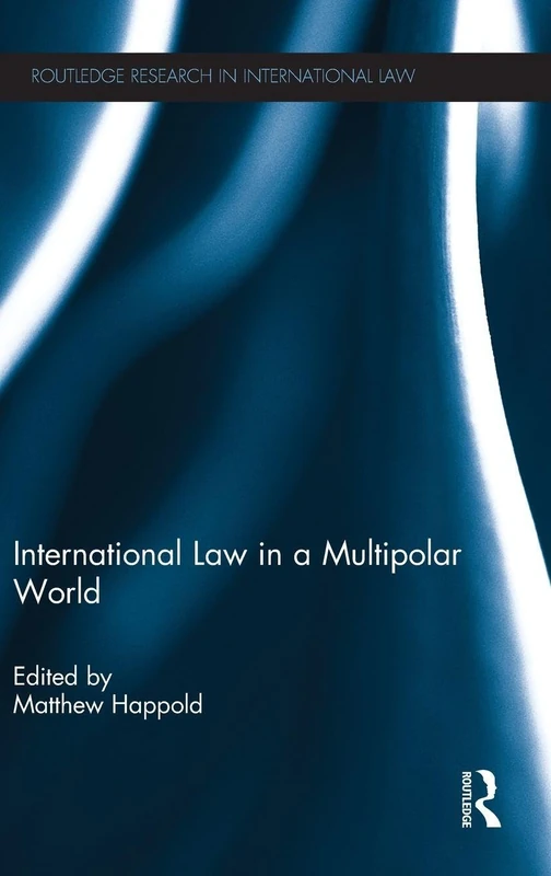 International Law in a Multipolar World (Routledge Research in International Law) - Image 1