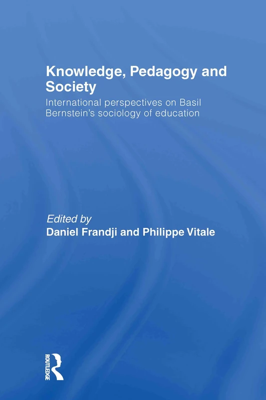 Routledge - Knowledge, Pedagogy and Society Book