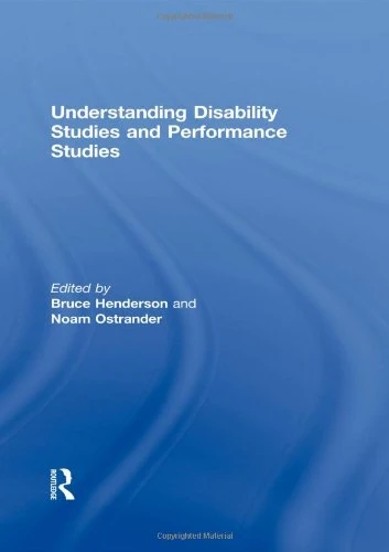 Routledge Understanding Disability and Performance Studies