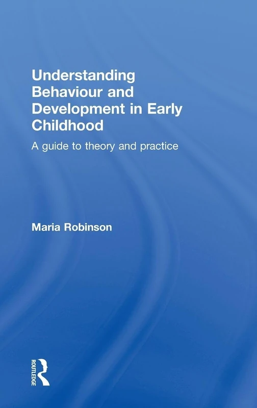 Routledge - Understanding Behaviour and Development in Early Childhood