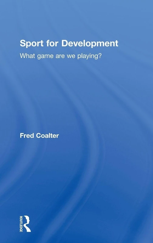 Sport for Development: What game are we playing?