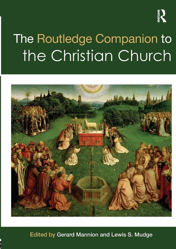 The Routledge Companion to the Christian Church (Routledge Religion Companions)