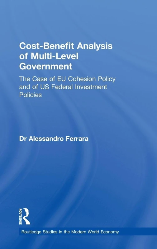 Routledge Cost-Benefit Analysis of Multi-level Government
