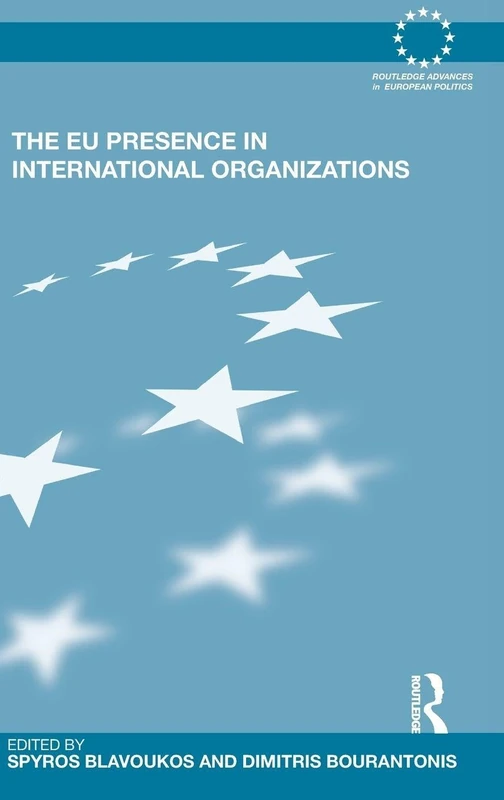 Routledge The EU Presence in International Organizations Book