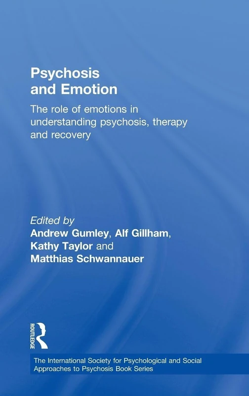 Routledge Psychosis and Emotion - Psychology Research Book