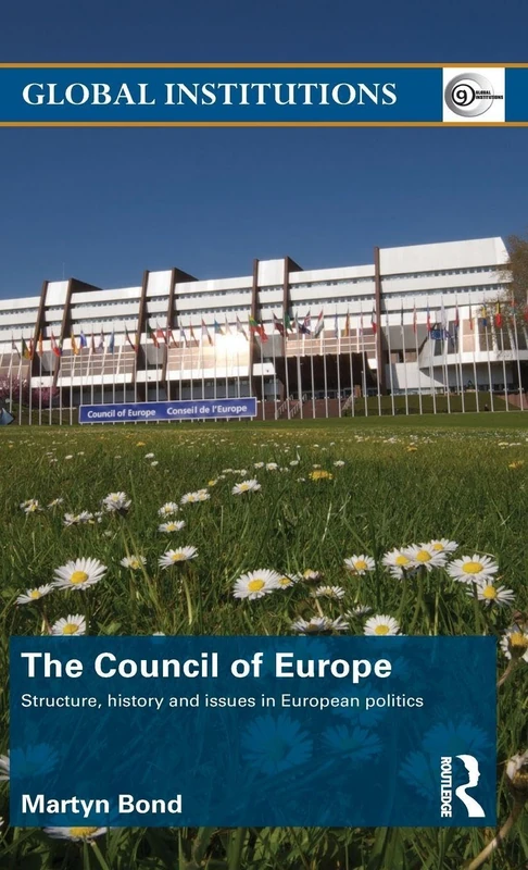 Routledge The Council of Europe: Structure, History and Issues