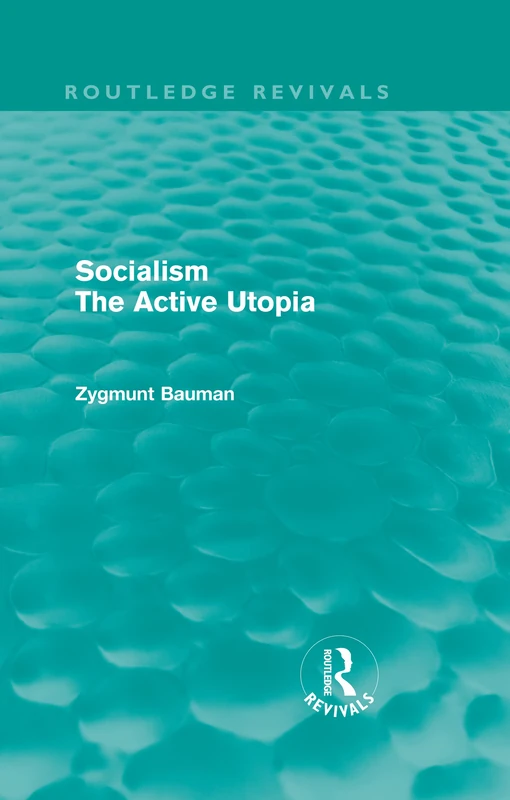 Routledge Socialism the Active Utopia (Routledge Revivals) - Image 1