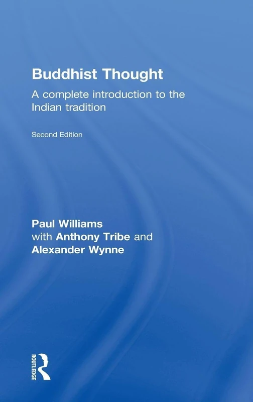 Routledge Buddhist Thought - Introduction to Indian Tradition