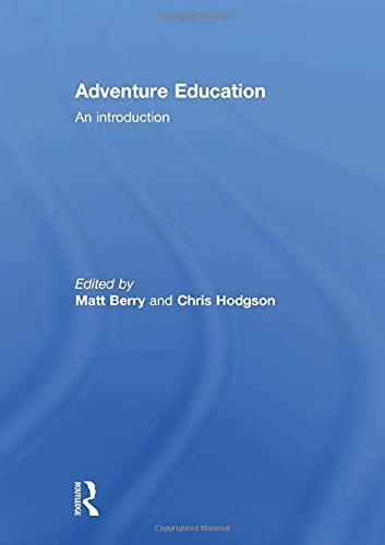 Adventure Education: An Introduction