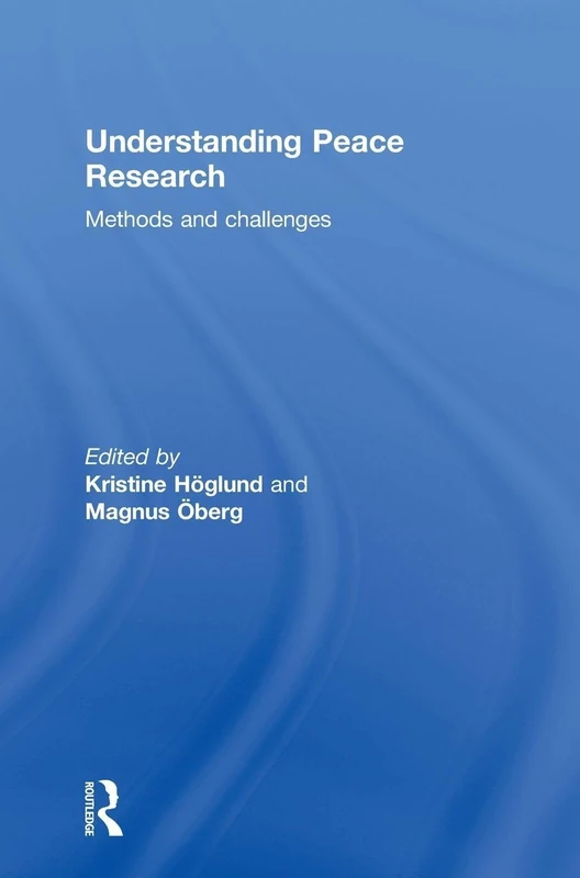 Understanding Peace Research: Methods and Challenges