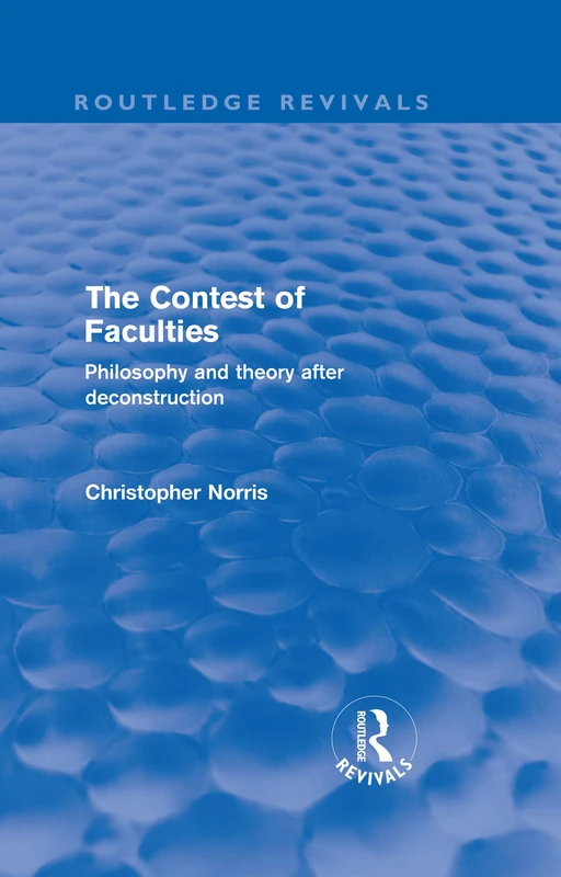 Routledge Contest of Faculties: Philosophy and Theory Vol 9