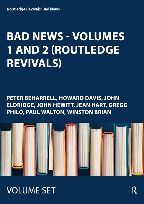 Bad News - Volumes 1 and 2 (Routledge Revivals) (Routledge Revivals: Bad News)