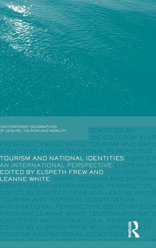 Routledge Tourism and National Identities - Academic Book