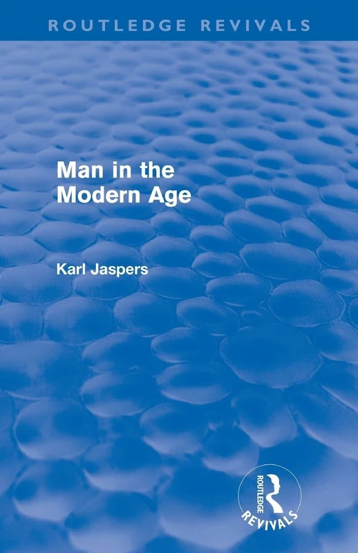 Man in the Modern Age (Routledge Revivals)
