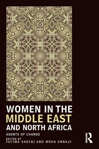 Women in the Middle East and North Africa: Agents of Change (UCLA Center for Middle East Development CMED)