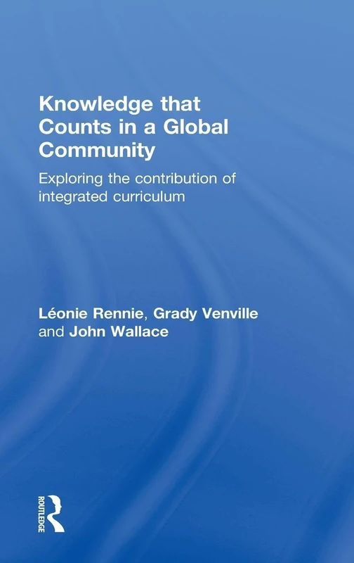 Routledge - Knowledge that Counts in a Global Community
