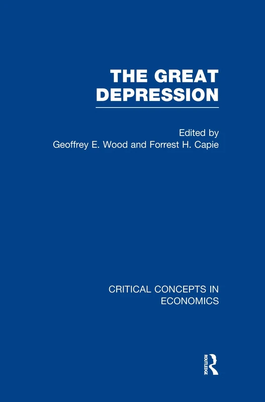 The Great Depression (Critical Concepts in Economics)