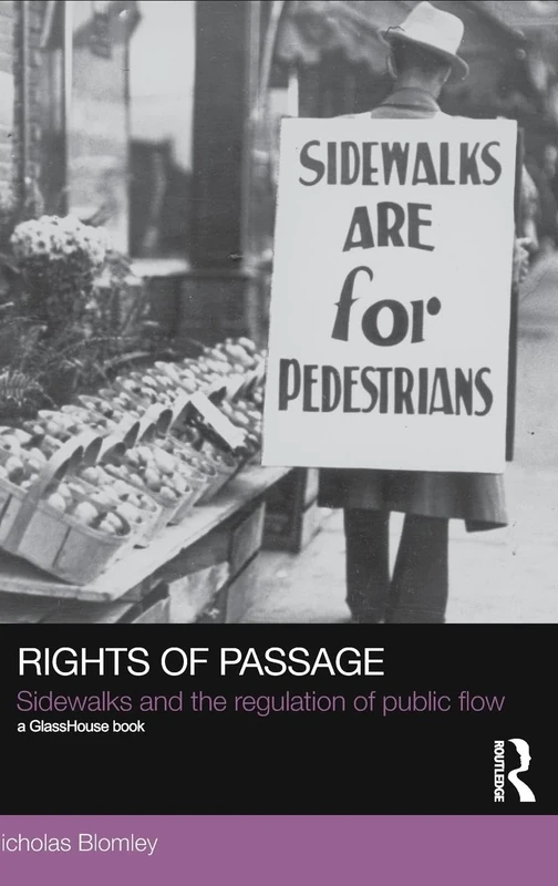 Rights of Passage: Sidewalks and the Regulation of Public Flow (Social Justice) - Image 1
