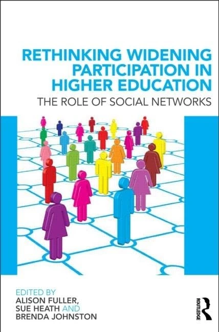 Rethinking Widening Participation in Higher Education: The Role of Social Networks - Image 1