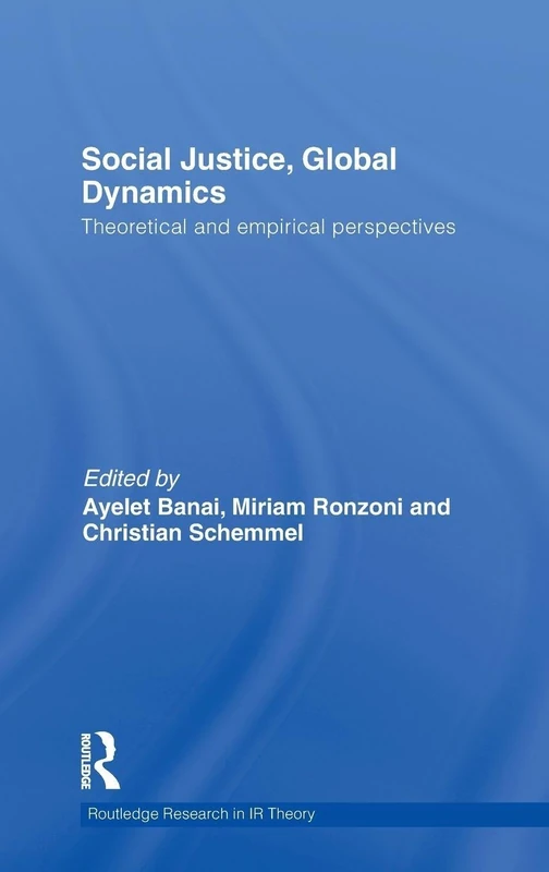 Routledge Social Justice, Global Dynamics Research Book
