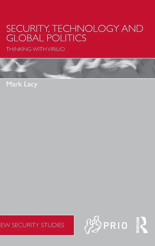 Routledge - Security, Technology and Global Politics Book