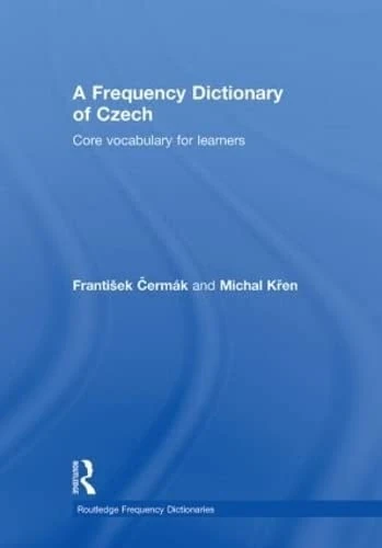Routledge A Frequency Dictionary of Czech - Core Vocabulary