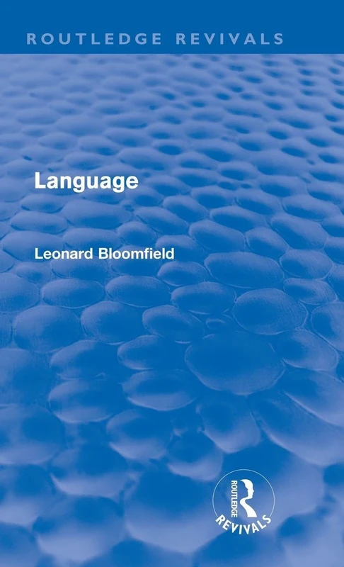 Routledge Language - Leonard Bloomfield Linguistics Textbook