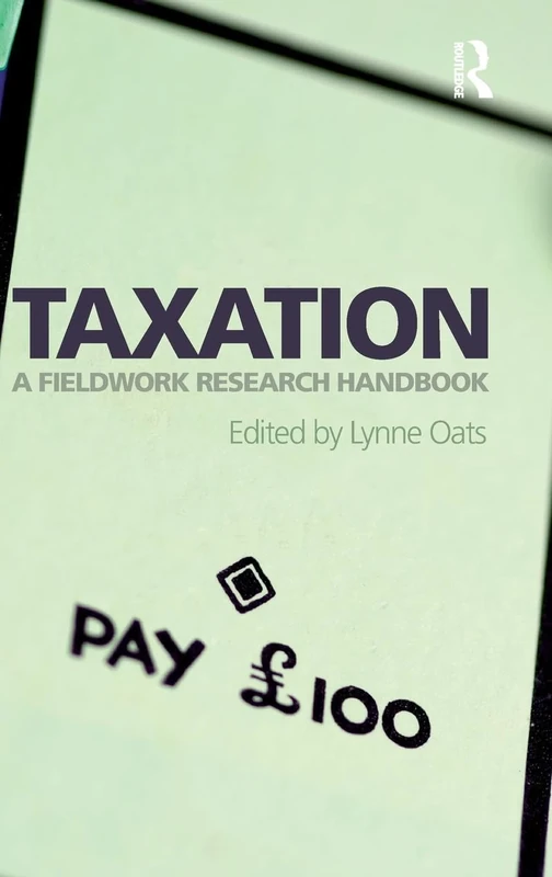 Taxation: A Fieldwork Research Handbook