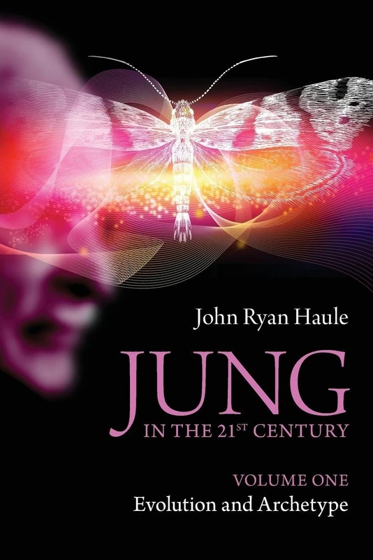 Jung in the 21st Century Volume One: Evolution and Archetype: 1