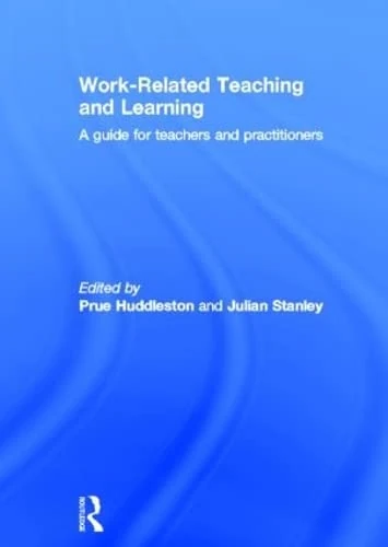 Routledge Work-Related Teaching and Learning - Education Guide