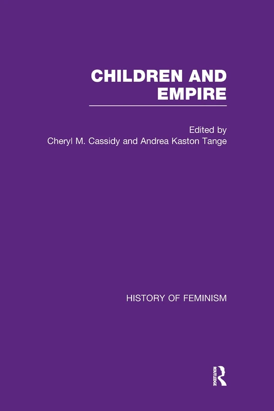 Children and Empire (History of Feminism)