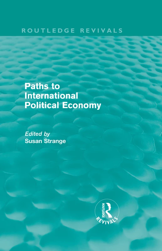 Routledge Paths to International Political Economy Book