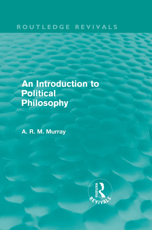 Routledge An Introduction to Political Philosophy - Book