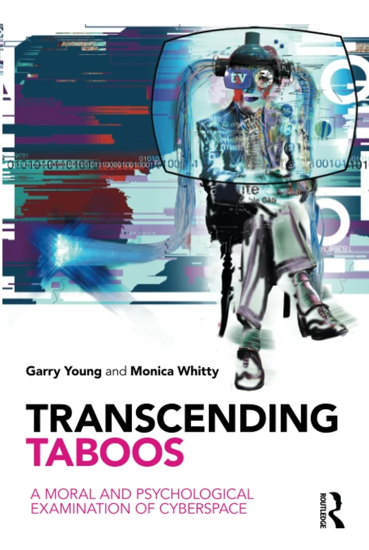 Transcending Taboos: A Moral and Psychological Examination of Cyberspace