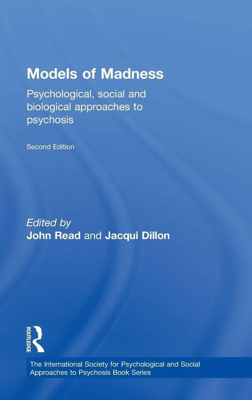Routledge Models of Madness - Psychosis Book Second Edition
